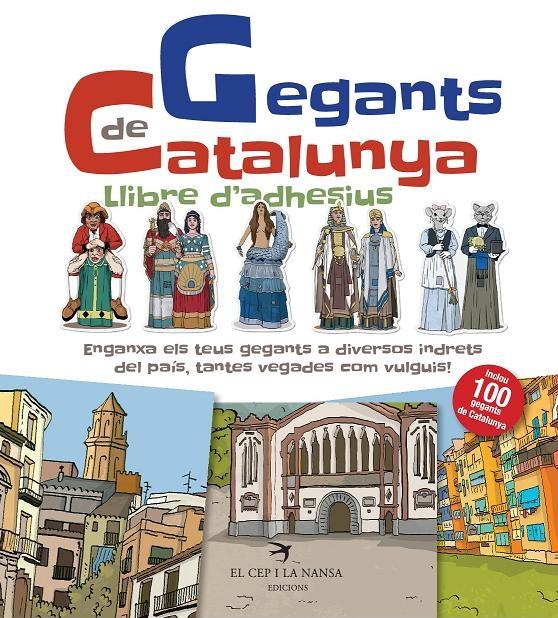 GEGANTS DE CATALUNYA. LLIBRE D'ADHESIUS | 9788417000363 | JUANOLO | Llibreria La Font de Mimir - Llibreria online Barcelona - Comprar llibres català i castellà