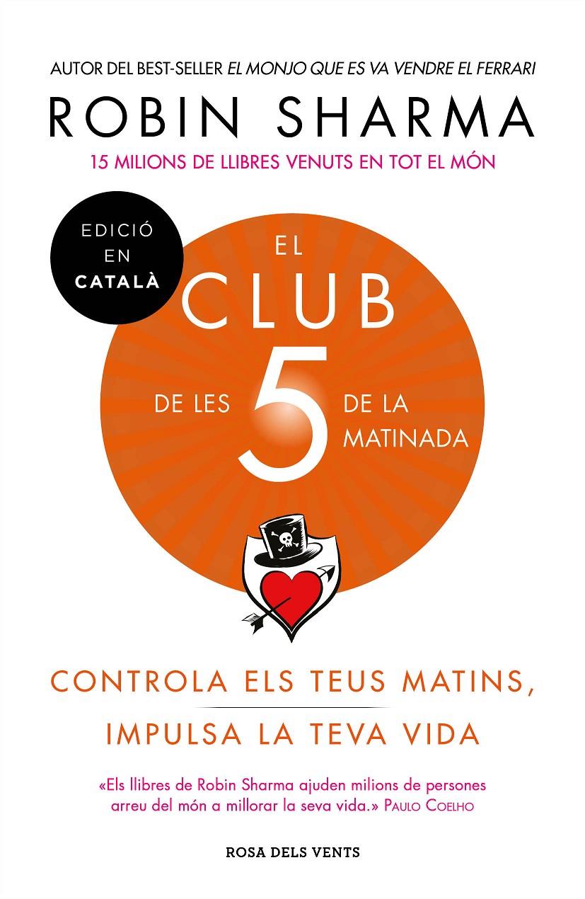 EL CLUB DE LES 5 DE LA MATINADA | 9788417444396 | SHARMA, ROBIN | Llibreria La Font de Mimir - Llibreria online Barcelona - Comprar llibres català i castellà