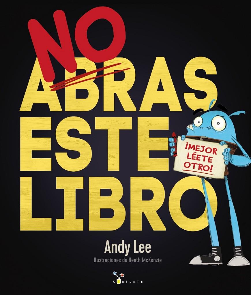 NO ABRAS ESTE LIBRO | 9788469621134 | LEE, ANDY | Llibreria La Font de Mimir - Llibreria online Barcelona - Comprar llibres català i castellà