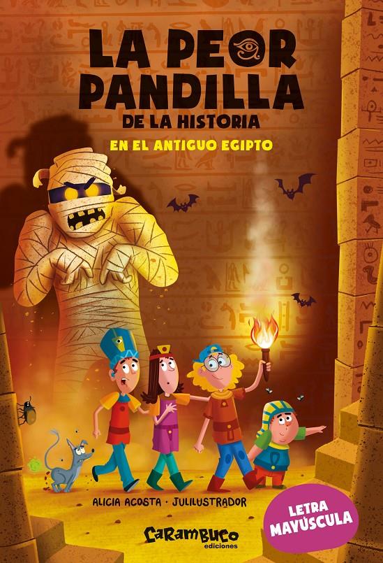 LA PEOR PANDILLA DE LA HISTORIA. EN EL ANTIGUO EGIPTO | 9788417766962 | ACOSTA, ALICIA | Llibreria La Font de Mimir - Llibreria online Barcelona - Comprar llibres català i castellà