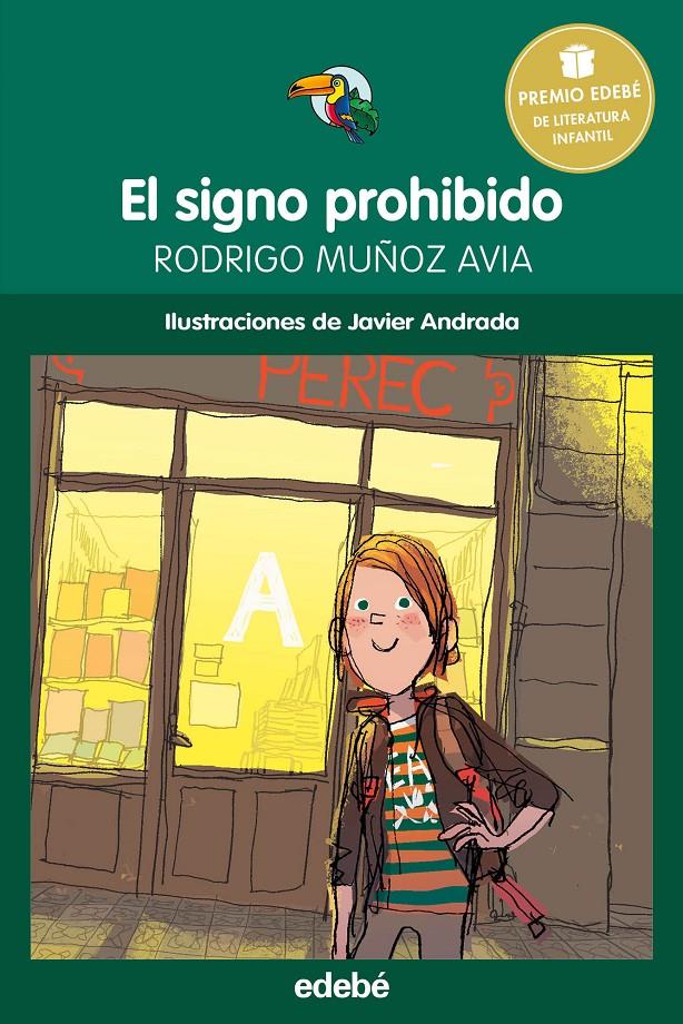 PREMIO EDEBÉ INFANTIL: EL SIGNO PROHIBIDO | 9788468315799 | MUÑOZ AVIA, RODRIGO | Llibreria La Font de Mimir - Llibreria online Barcelona - Comprar llibres català i castellà