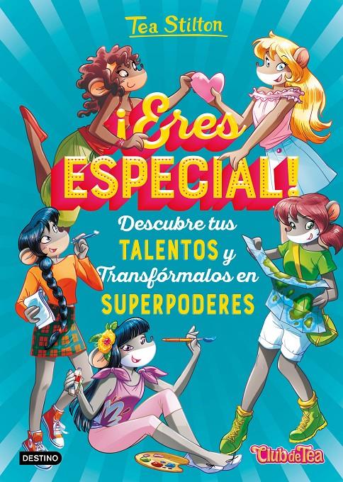 ¡ERES ESPECIAL! | 9788408208518 | STILTON, TEA | Llibreria La Font de Mimir - Llibreria online Barcelona - Comprar llibres català i castellà