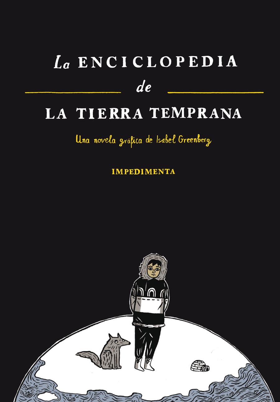 LA ENCICLOPEDIA DE LA TIERRA TEMPRANA | 9788415979395 | GREENBERG, ISABEL | Llibreria La Font de Mimir - Llibreria online Barcelona - Comprar llibres català i castellà
