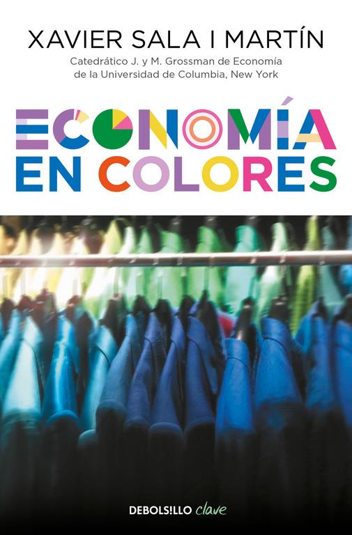 ECONOMÍA EN COLORES | 9788466339407 | XAVIER SALA I MARTÍN | Llibreria La Font de Mimir - Llibreria online Barcelona - Comprar llibres català i castellà
