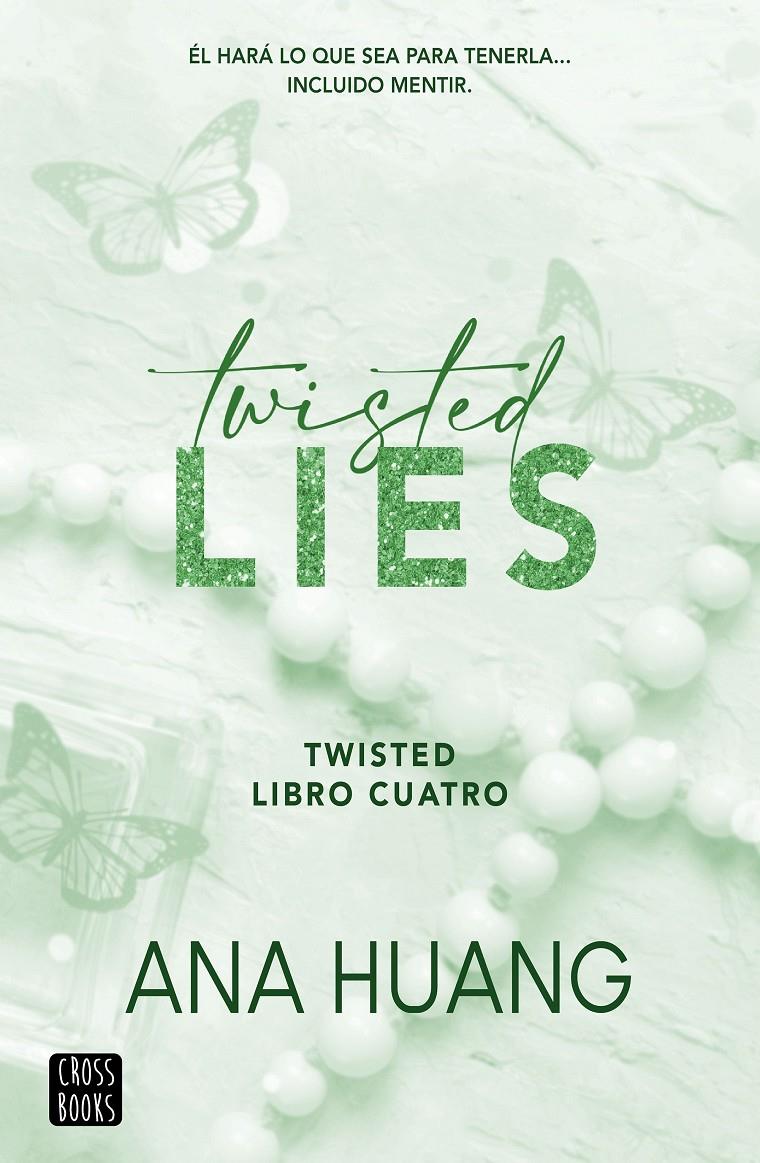TWISTED 4. TWISTED LIES | 9788408282952 | HUANG, ANA | Llibreria La Font de Mimir - Llibreria online Barcelona - Comprar llibres català i castellà