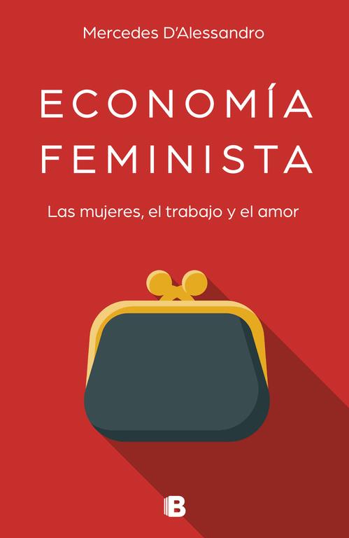 ECONOMÍA FEMINISTA | 9788466663489 | MERCEDES D'ALESSANDRO | Llibreria La Font de Mimir - Llibreria online Barcelona - Comprar llibres català i castellà