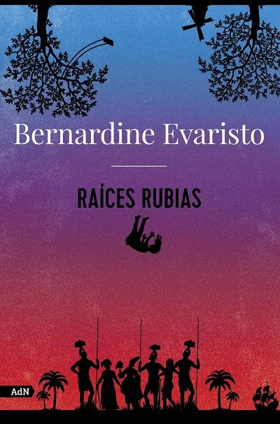 RAÍCES RUBIAS (ADN) | 9788413626789 | EVARISTO, BERNARDINE | Llibreria La Font de Mimir - Llibreria online Barcelona - Comprar llibres català i castellà