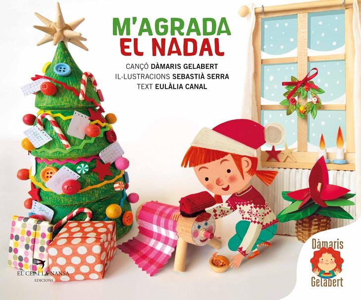 M'AGRADA EL NADAL | 9788418522666 | GELABERT, DÀMARIS | Llibreria La Font de Mimir - Llibreria online Barcelona - Comprar llibres català i castellà