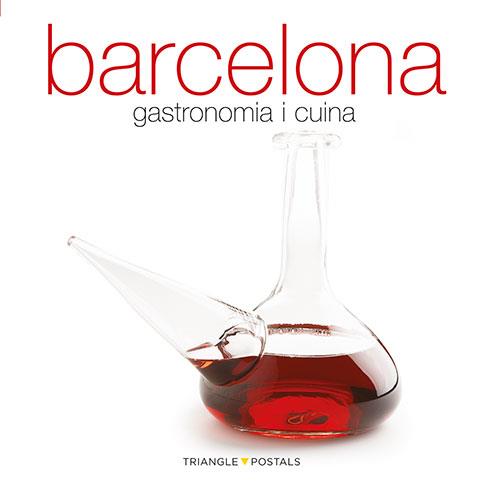 BARCELONA, GASTRONOMIA I CUINA | 9788484784968 | MONNÉ, TONI/ALEU AMAT, ORIOL | Llibreria La Font de Mimir - Llibreria online Barcelona - Comprar llibres català i castellà