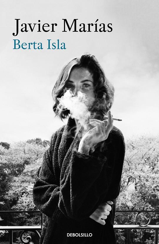 BERTA ISLA | 9788466345996 | MARÍAS, JAVIER | Llibreria La Font de Mimir - Llibreria online Barcelona - Comprar llibres català i castellà