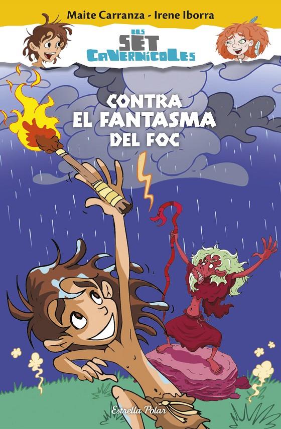 CONTRA EL FANTASMA DEL FOC | 9788490579800 | MAITE CARRANZA/IRENE IBORRA | Llibreria La Font de Mimir - Llibreria online Barcelona - Comprar llibres català i castellà