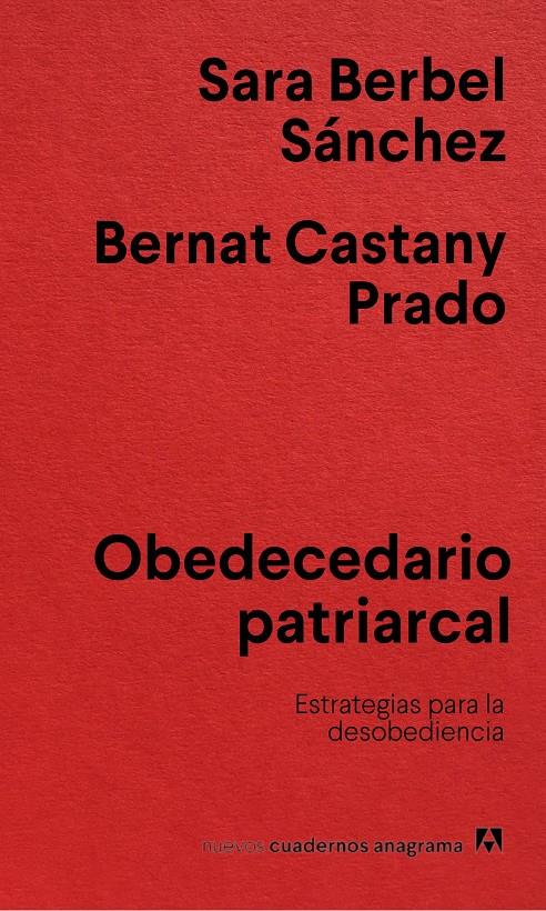 OBEDECEDARIO PATRIARCAL | 9788433922854 | BERBEL SÁNCHEZ, SARA/CASTANY PRADO, BERNAT | Llibreria La Font de Mimir - Llibreria online Barcelona - Comprar llibres català i castellà