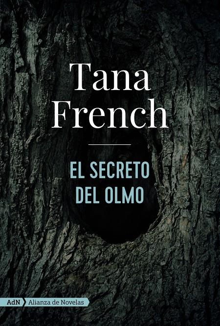 EL SECRETO DEL OLMO (ADN) | 9788491816492 | FRENCH, TANA | Llibreria La Font de Mimir - Llibreria online Barcelona - Comprar llibres català i castellà