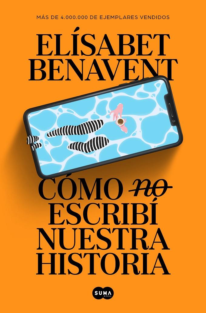 CÓMO (NO) ESCRIBÍ NUESTRA HISTORIA | 9788491297246 | BENAVENT, ELÍSABET | Llibreria La Font de Mimir - Llibreria online Barcelona - Comprar llibres català i castellà