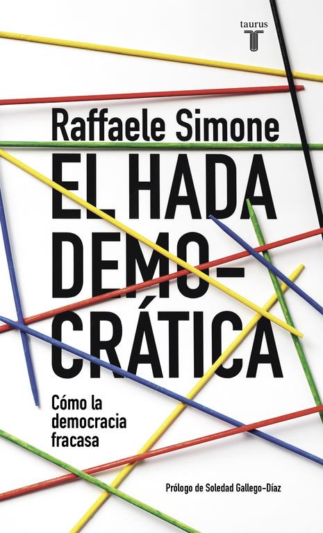 EL HADA DEMOCRÁTICA | 9788430617692 | SIMONE,RAFFAELE | Llibreria La Font de Mimir - Llibreria online Barcelona - Comprar llibres català i castellà