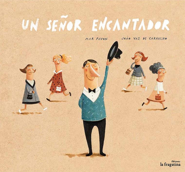 UN SEÑOR ENCANTADOR | 9788416226306 | PAVÓN CORDOBA, MAR | Llibreria La Font de Mimir - Llibreria online Barcelona - Comprar llibres català i castellà