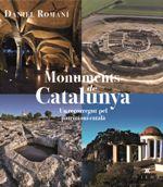 MONUMENTS DE CATALUNYA | 9788483309582 | ROMANÍ CORNET, DANIEL | Llibreria La Font de Mimir - Llibreria online Barcelona - Comprar llibres català i castellà