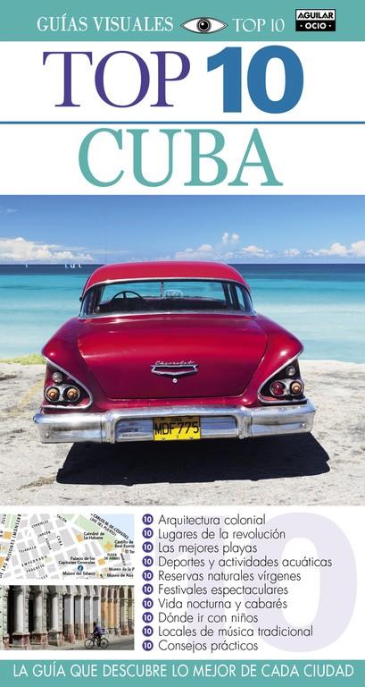 CUBA (GUÍAS VISUALES TOP 10 2015) | 9788403507661 | VARIOS AUTORES | Llibreria La Font de Mimir - Llibreria online Barcelona - Comprar llibres català i castellà