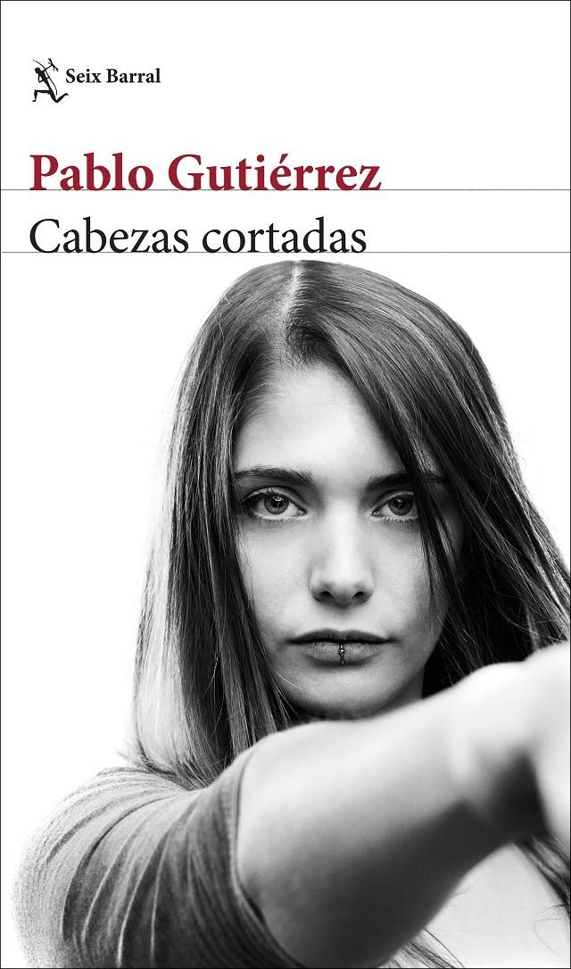 CABEZAS CORTADAS | 9788432234118 | GUTIÉRREZ, PABLO | Llibreria La Font de Mimir - Llibreria online Barcelona - Comprar llibres català i castellà