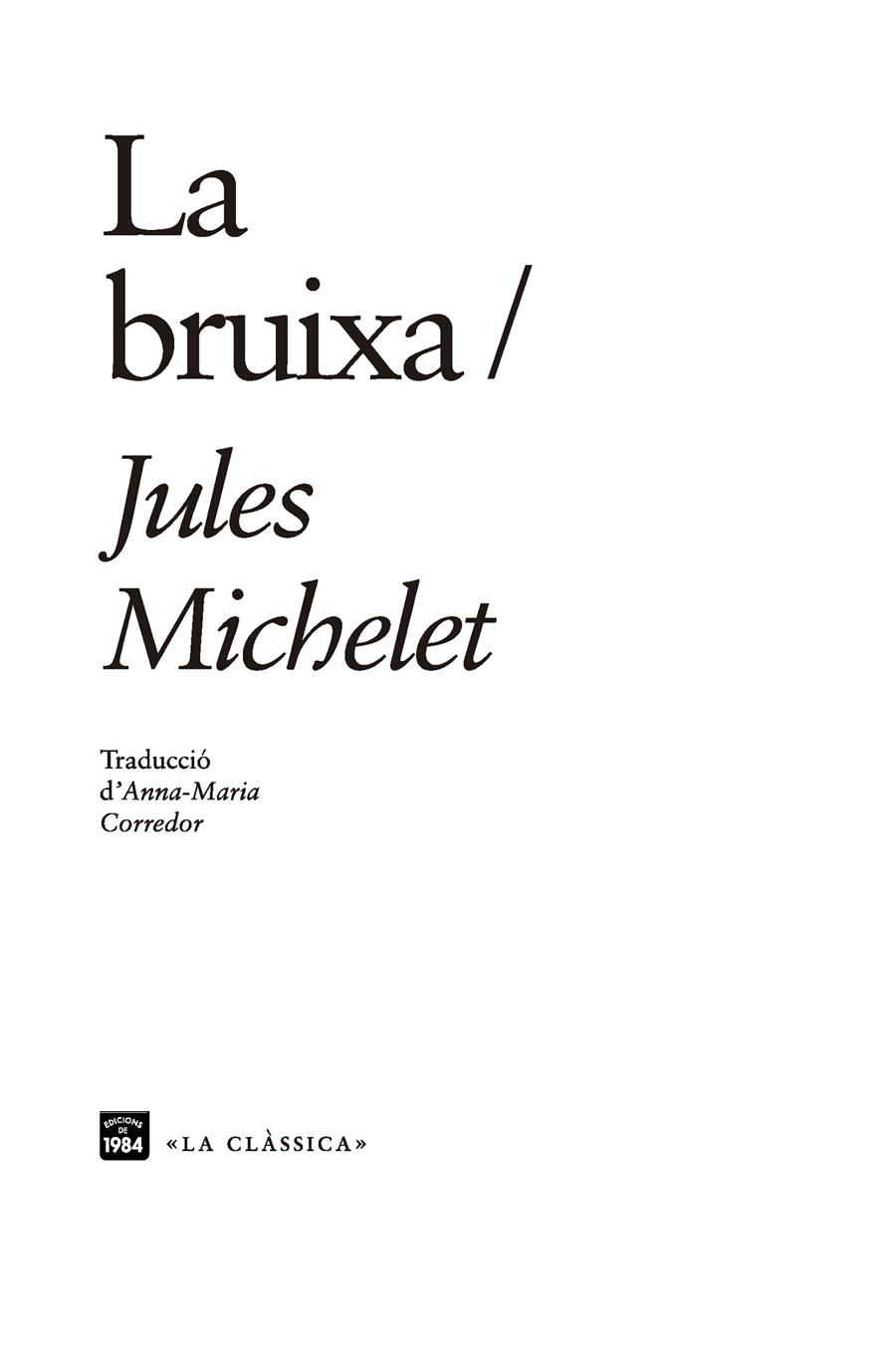LA BRUIXA | 9788416987610 | MICHELET, JULES | Llibreria La Font de Mimir - Llibreria online Barcelona - Comprar llibres català i castellà
