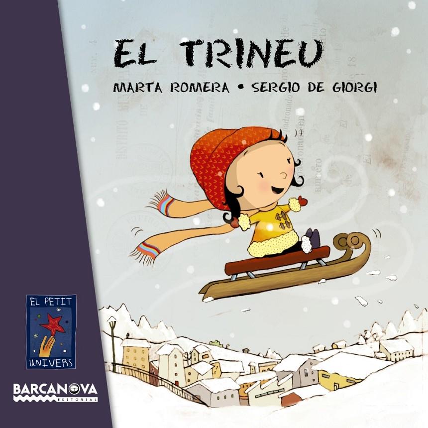 EL TRINEU | 9788448938499 | ROMERA, MARTA | Llibreria La Font de Mimir - Llibreria online Barcelona - Comprar llibres català i castellà