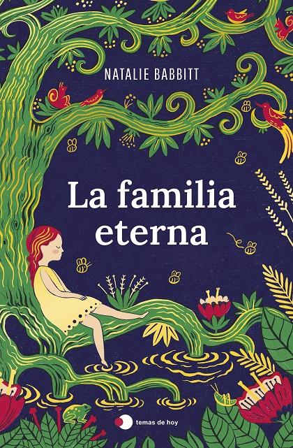 LA FAMILIA ETERNA | 9788499989693 | BABBITT, NATALIE | Llibreria La Font de Mimir - Llibreria online Barcelona - Comprar llibres català i castellà