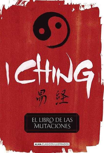 I CHING (CLÁSICOS) | 9788415618805 | VARIOS | Llibreria La Font de Mimir - Llibreria online Barcelona - Comprar llibres català i castellà