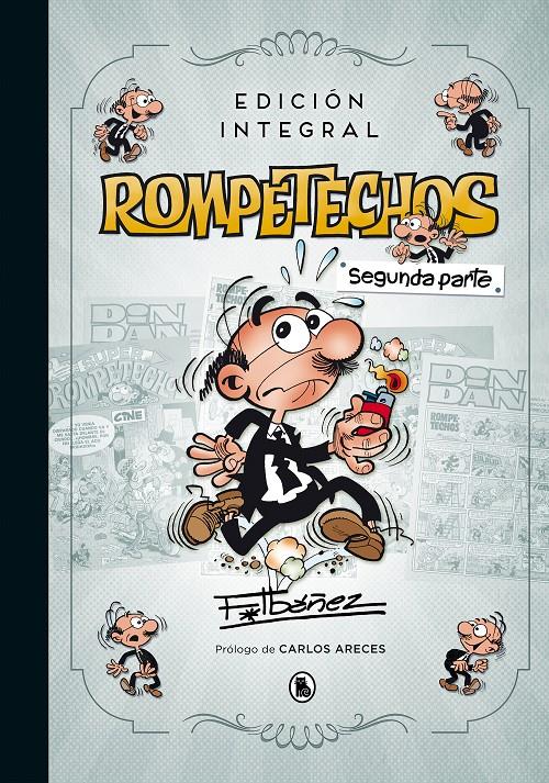 ROMPETECHOS (EDICIÓN INTEGRAL: SEGUNDA PARTE) | 9788402421494 | IBÁÑEZ, FRANCISCO | Llibreria La Font de Mimir - Llibreria online Barcelona - Comprar llibres català i castellà
