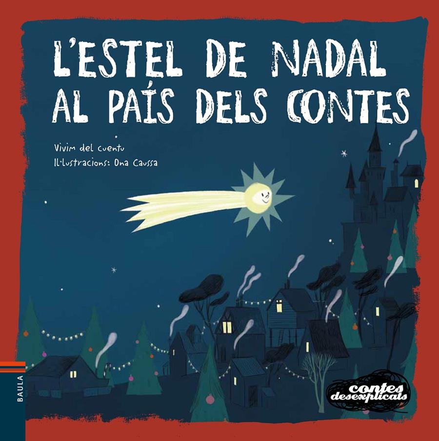 L'ESTEL DE NADAL AL PAÍS DELS CONTES | 9788447942664 | VIVIM DEL CUENTU | Llibreria La Font de Mimir - Llibreria online Barcelona - Comprar llibres català i castellà