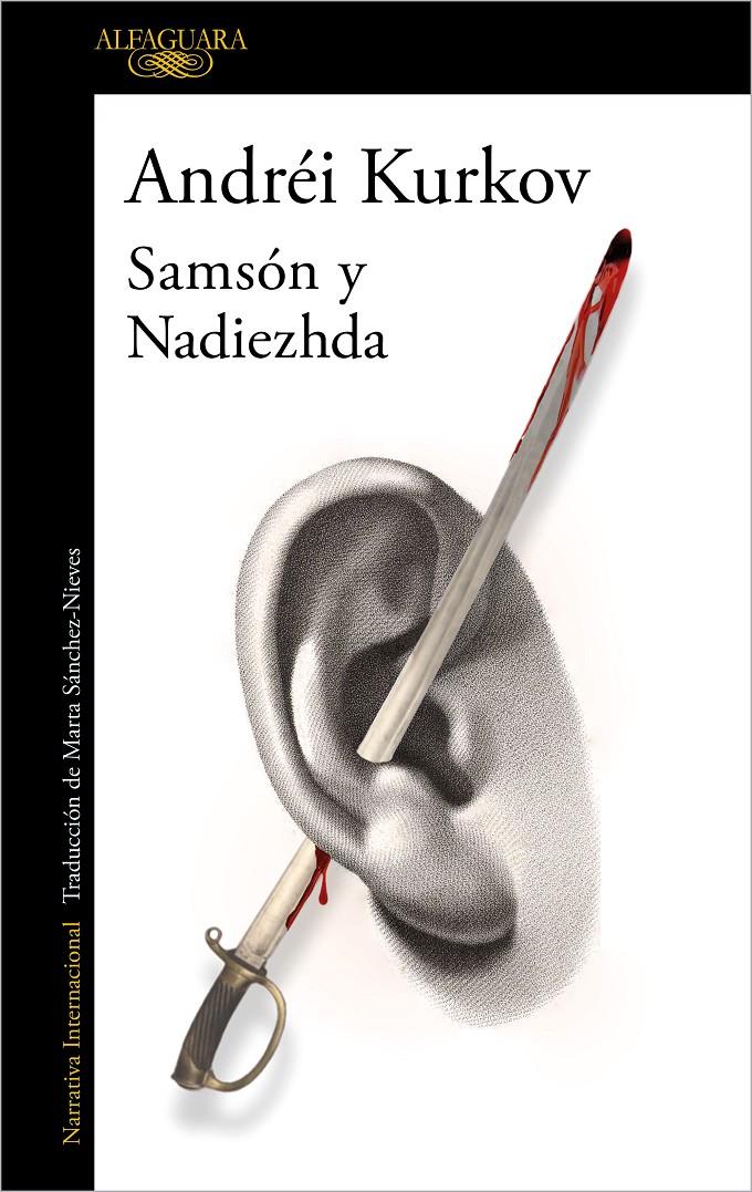 SAMSÓN Y NADIEZHDA | 9788420463643 | KURKOV, ANDRÉI | Llibreria La Font de Mimir - Llibreria online Barcelona - Comprar llibres català i castellà