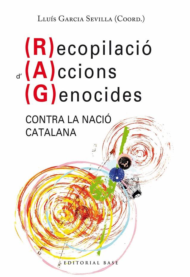 RECOPILACIÓ D’ACCIONS GENOCIDES CONTRA LA NACIÓ CATALANA | 9788418434983 | Llibreria La Font de Mimir - Llibreria online Barcelona - Comprar llibres català i castellà