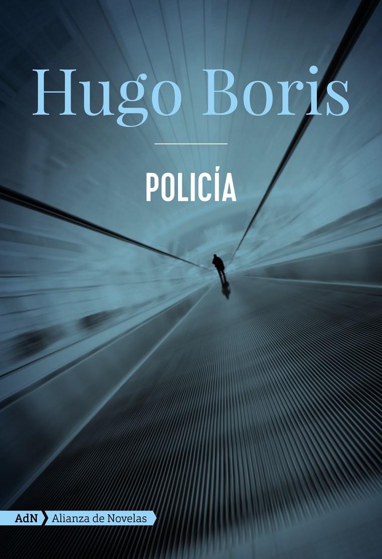 POLICÍA (ADN) | 9788491818151 | BORIS, HUGO | Llibreria La Font de Mimir - Llibreria online Barcelona - Comprar llibres català i castellà