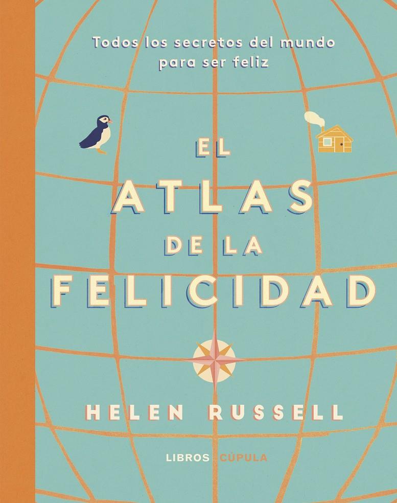 ATLAS DE LA FELICIDAD | 9788448025519 | RUSSELL, HELEN | Llibreria La Font de Mimir - Llibreria online Barcelona - Comprar llibres català i castellà