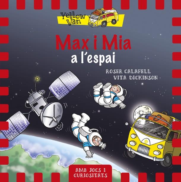 MAX I MIA A L'ESPAI | 9788424657697 | DICKINSON, VITA | Llibreria La Font de Mimir - Llibreria online Barcelona - Comprar llibres català i castellà