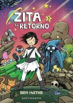 ZITA 03: EL RETORNO | 9788467935004 | HATKE, BEN | Llibreria La Font de Mimir - Llibreria online Barcelona - Comprar llibres català i castellà