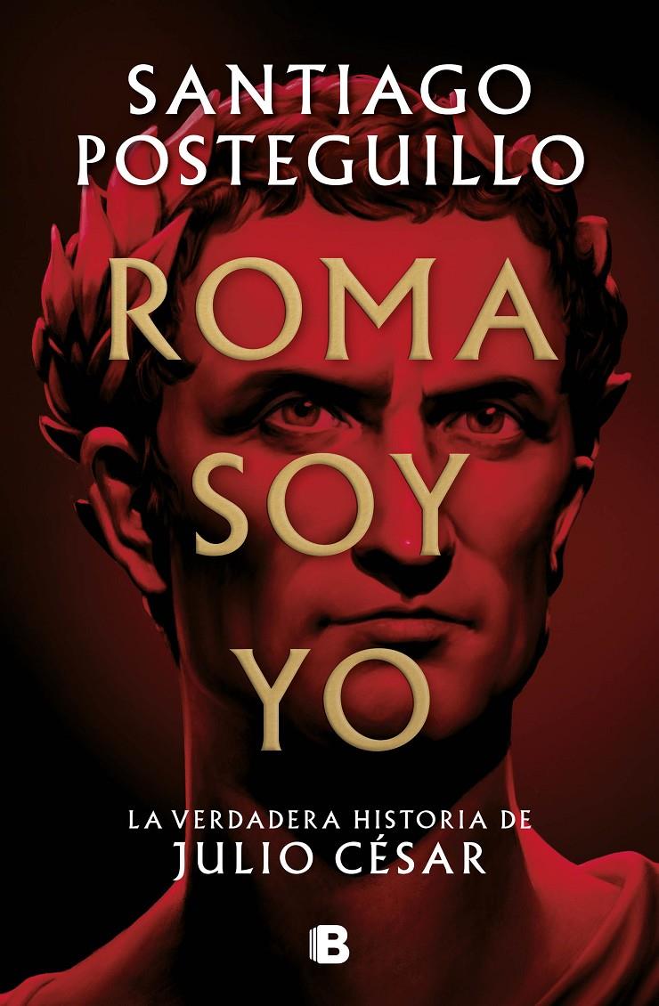 ROMA SOY YO | 9788466671781 | POSTEGUILLO, SANTIAGO | Llibreria La Font de Mimir - Llibreria online Barcelona - Comprar llibres català i castellà