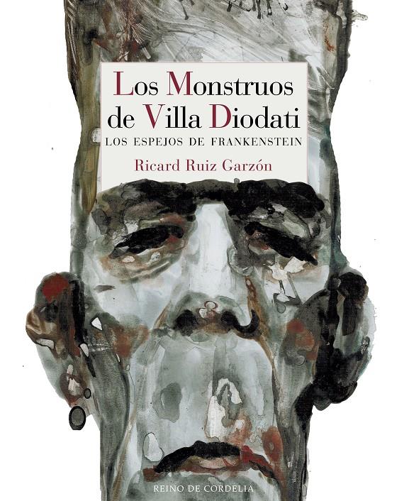 LOS MONSTRUOS DE VILLA DIODATI | 9788416968558 | RUIZ GARZÓN, RICARD | Llibreria La Font de Mimir - Llibreria online Barcelona - Comprar llibres català i castellà