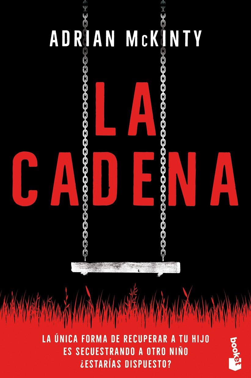 LA CADENA | 9788408238058 | MCKINTY, ADRIAN | Llibreria La Font de Mimir - Llibreria online Barcelona - Comprar llibres català i castellà