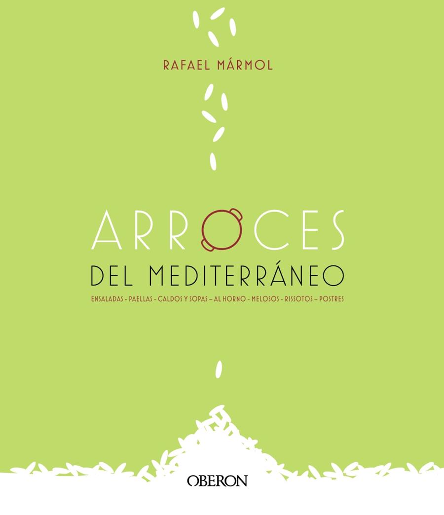 ARROCES DEL MEDITERRÁNEO | 9788441542006 | MÁRMOL, RAFAEL | Llibreria La Font de Mimir - Llibreria online Barcelona - Comprar llibres català i castellà