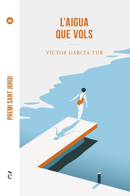 L'AIGUA QUE VOLS | 9788441232280 | GARCÍA TUR, VÍCTOR | Llibreria La Font de Mimir - Llibreria online Barcelona - Comprar llibres català i castellà