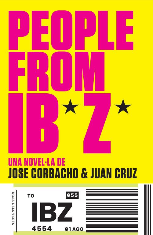 PEOPLE FROM IBIZA | 9788415961574 | CORBACHO,JOSE/CRUZ,JUAN | Llibreria La Font de Mimir - Llibreria online Barcelona - Comprar llibres català i castellà