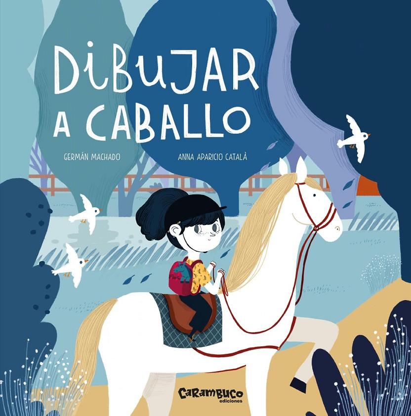 DIBUJAR A CABALLO | 9788417766160 | MACHADO, GERMÁN | Llibreria La Font de Mimir - Llibreria online Barcelona - Comprar llibres català i castellà