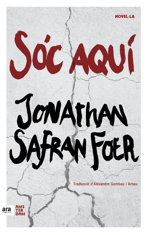 SÓC AQUÍ | 9788416743124 | SAFRAN FOER, JONATHAN | Llibreria La Font de Mimir - Llibreria online Barcelona - Comprar llibres català i castellà