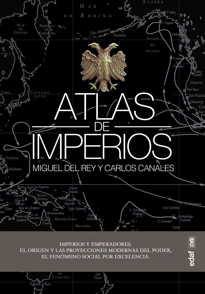 ATLAS DE IMPERIOS | 9788441440593 | CANALES TORRES, CARLOS/DEL REY VICENTE, MIGUEL | Llibreria La Font de Mimir - Llibreria online Barcelona - Comprar llibres català i castellà