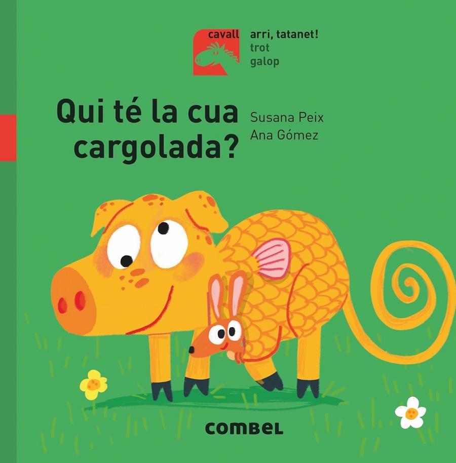 QUI TÉ LA CUA CARGOLADA? | 9788491014140 | PEIX CRUZ, SUSANA | Llibreria La Font de Mimir - Llibreria online Barcelona - Comprar llibres català i castellà