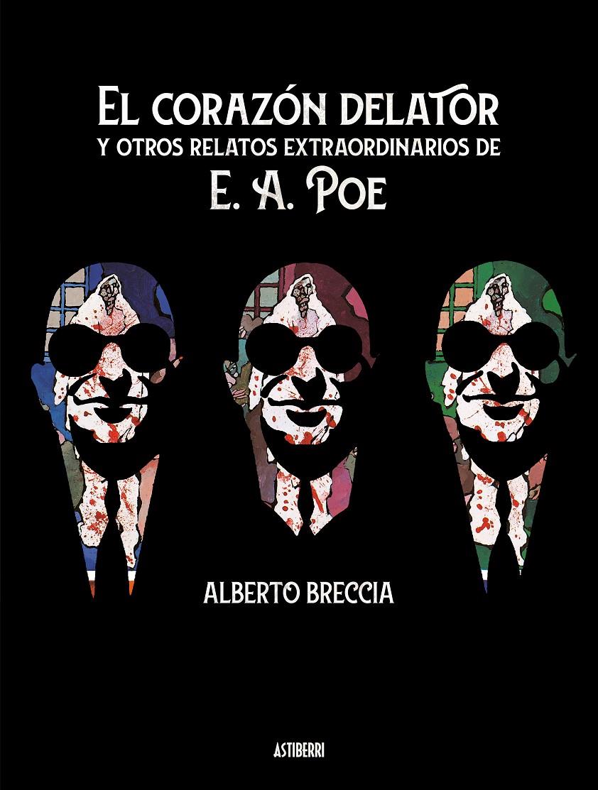 EL CORAZÓN DELATOR Y OTROS RELATOS EXTRAORDINARIOS DE E. A. POE | 9788417575953 | BRECCIA, ALBERTO | Llibreria La Font de Mimir - Llibreria online Barcelona - Comprar llibres català i castellà