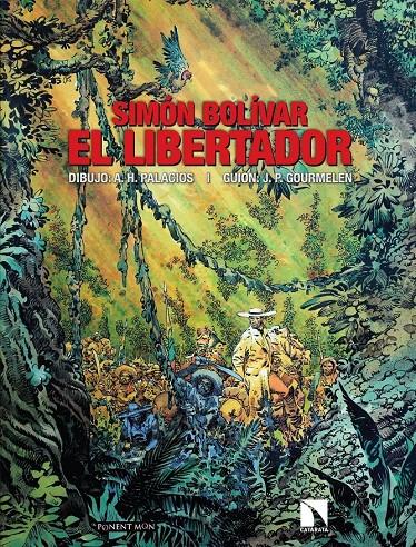 SIMON BOLIVAR - EL LIBERTADOR | 9788417318499 | GOURMELEN / PALACIOS | Llibreria La Font de Mimir - Llibreria online Barcelona - Comprar llibres català i castellà