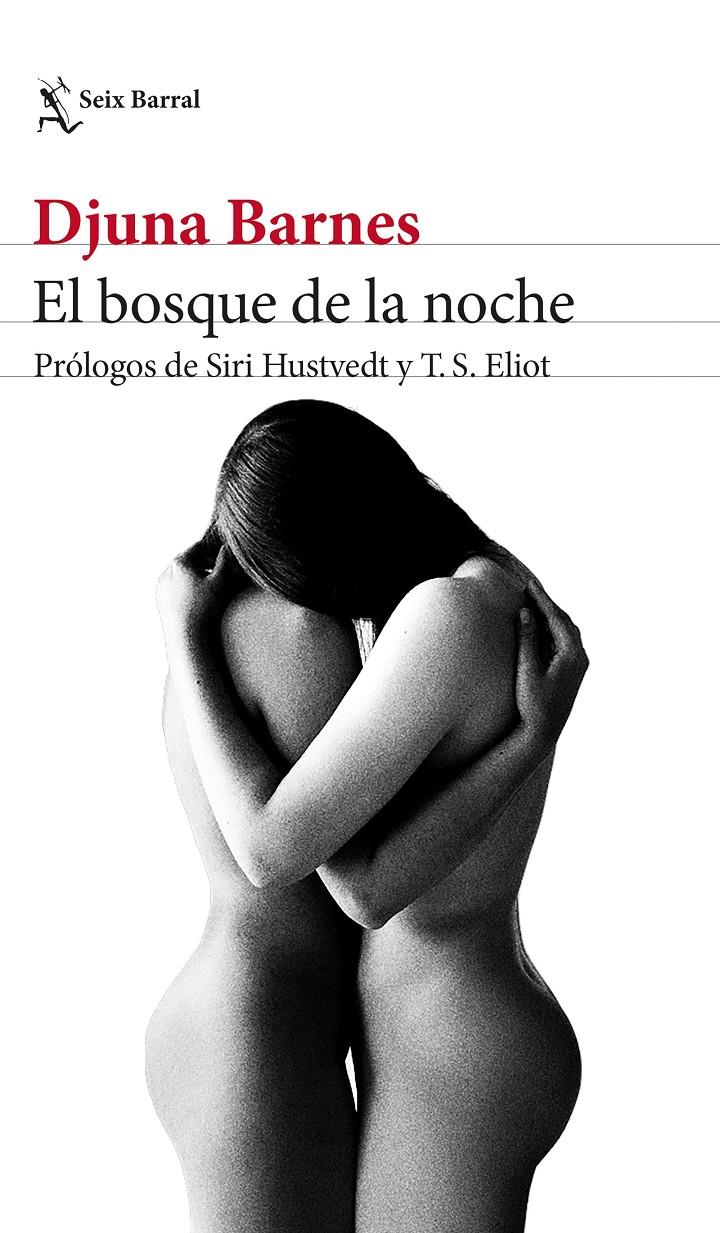 EL BOSQUE DE LA NOCHE | 9788432239502 | BARNES, DJUNA | Llibreria La Font de Mimir - Llibreria online Barcelona - Comprar llibres català i castellà