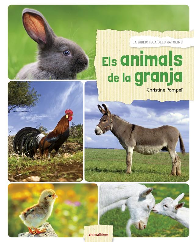 ELS ANIMALS DE LA GRANJA | 9788416844791 | POMPEÏ, CHRISTINE | Llibreria La Font de Mimir - Llibreria online Barcelona - Comprar llibres català i castellà