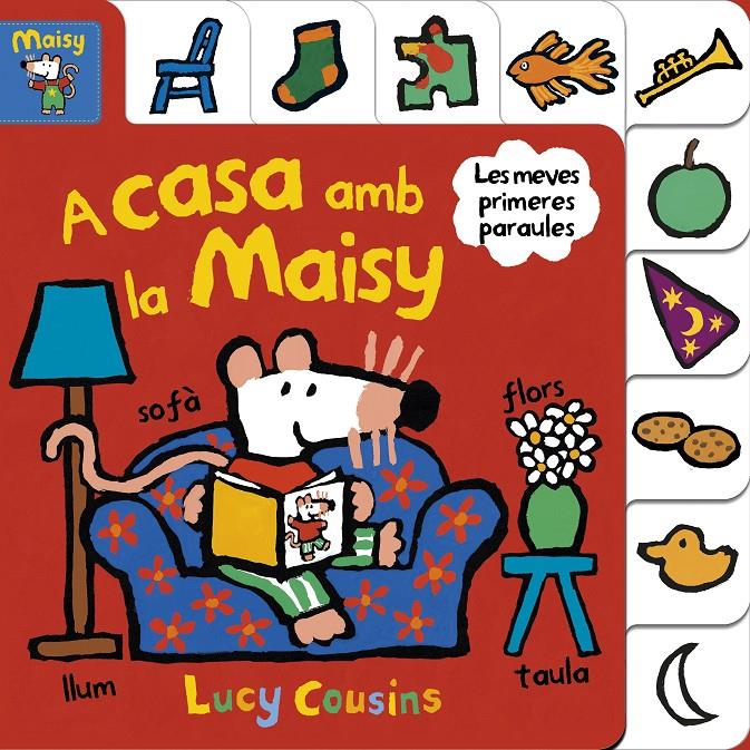 A CASA AMB LA MAISY (MAISY. TOT CARTRÓ) | 9788448852191 | COUSINS, LUCY | Llibreria La Font de Mimir - Llibreria online Barcelona - Comprar llibres català i castellà